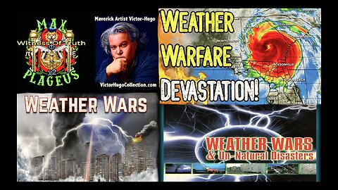 Weather Warfare DEW HAARP FEMA Used To Depopulate USA Lahaina North Carolina Max Plageus Victor Hugo