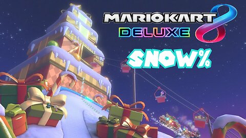 Mario Kart 8 Deluxe Snow% to End the Year