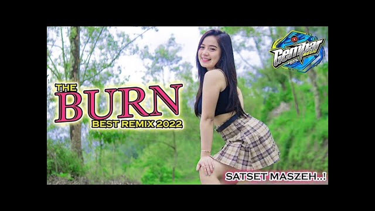 DJ REMIX TERBARU PALING MANTAP 2022 | BURN - 69PROJECT FT GEMPAR MUSIC