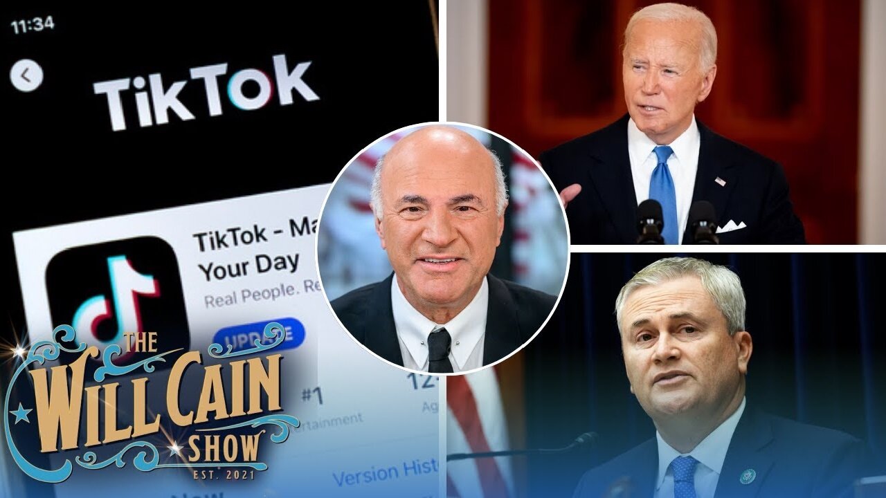 The Will Cain Show | Kevin O'Leary buying TikTok? PLUS, Chairman Comer on Biden money trail