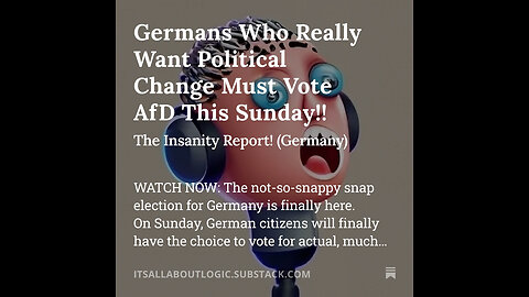 Germans Who Really Want Political Change Must Vote AfD This Sunday!!💙