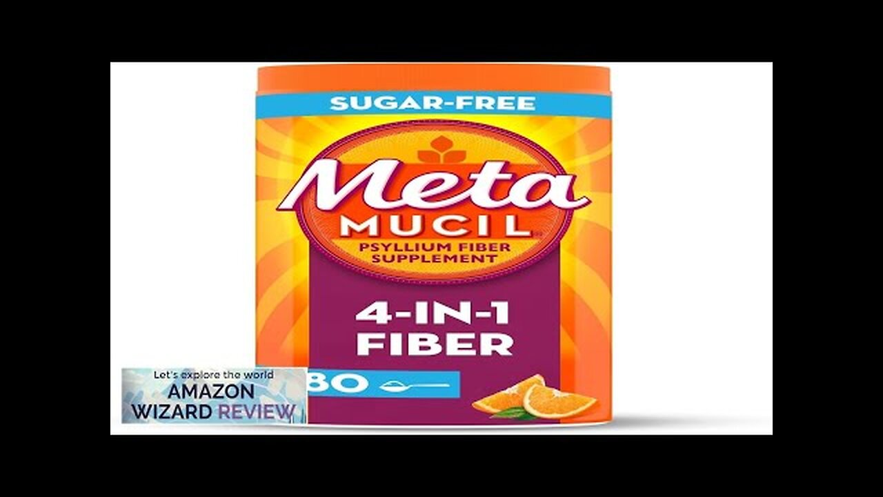 Metamucil 4-in-1 Fiber Supplement for Digestive Health Psyllium Husk Fiber Powder Review