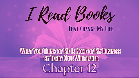 📚BOOK READ | What You Think Of Me Is None of My Business (Chapter 12) CHILDREN ARE BORN CAPABLE