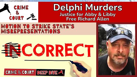 Motion to Strike State’s Misrepresentations (Delphi Murders / IN v Richard Allen)