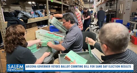 Arizona Governor Vetoes Ballot Counting Bill For Same Day Election Results, Faster Counting