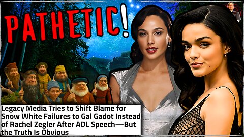 Media Blames Gal Gadot For Snow White FAILURE! Rachel Zegler SAVED!