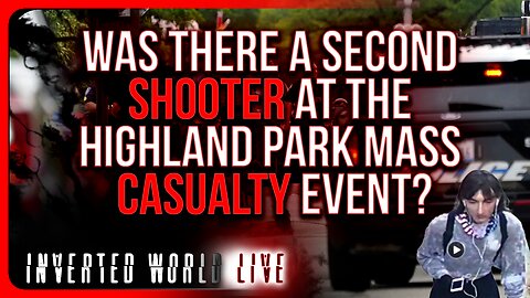 Was There a Second Shooter at the Highland Park Mass Casualty Event?