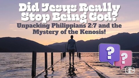 Did Jesus Really Stop Being God? Unpacking Philippians 2:7 and the Mystery of the Kenosis!