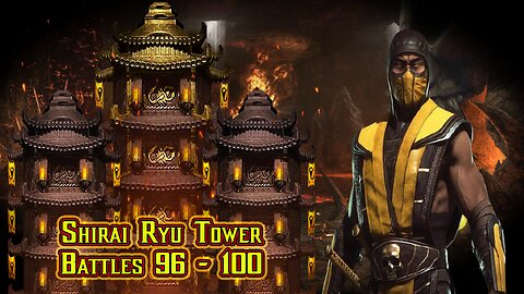 MK Mobile. Shirai Ryu Tower Battles 96 - 100