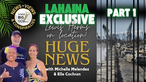 HUGE NEWS: Lahaina & LA Fires - The Truth Exposed (Part 1)