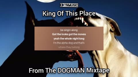 King Of This Place (Song 3 of the DOGMAN Mixtape)