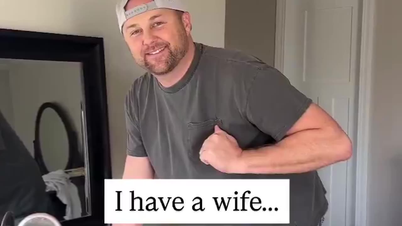 I have a wife