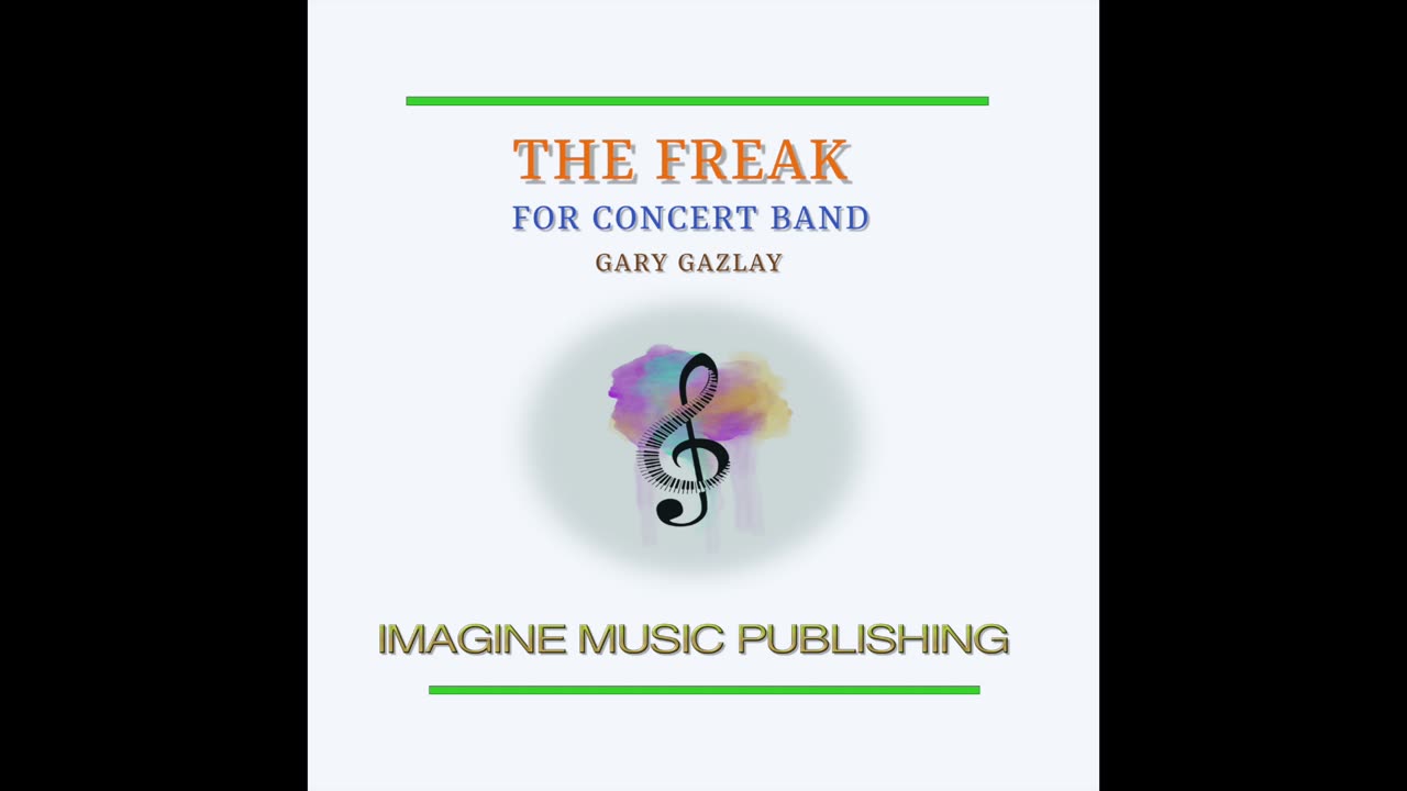 THE FREAK – (For Concert Band)