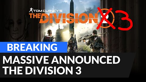 Tom Clancy's The Division 3 Officially Announced!