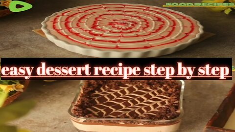 Easy dessert recipe step by step