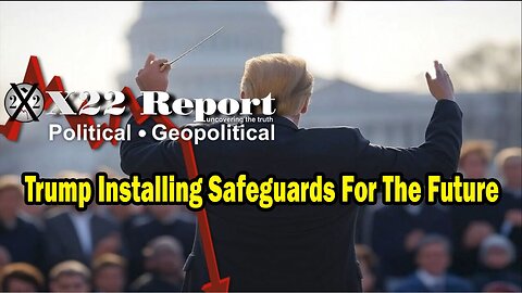 Dave Report Situation Update 01.21.24: Trump Installing Safeguards For The Future