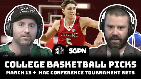 March 13th Madness: EPIC College Basketball Picks + MAC Top Bets!