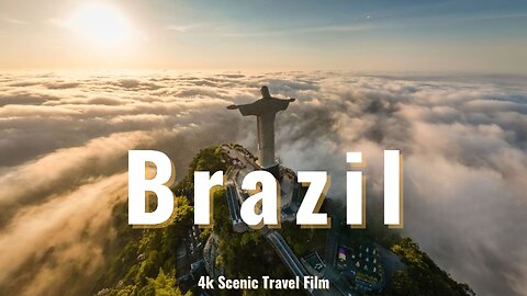 Brasil / Relaxing Background Music for Relaxation with Spectacular Scenic Relaxation Views of Brazil