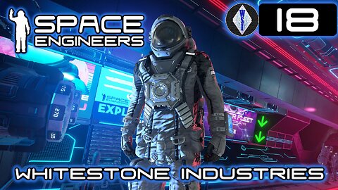 Space Engineers | Episode 18 | Survival Series [10]