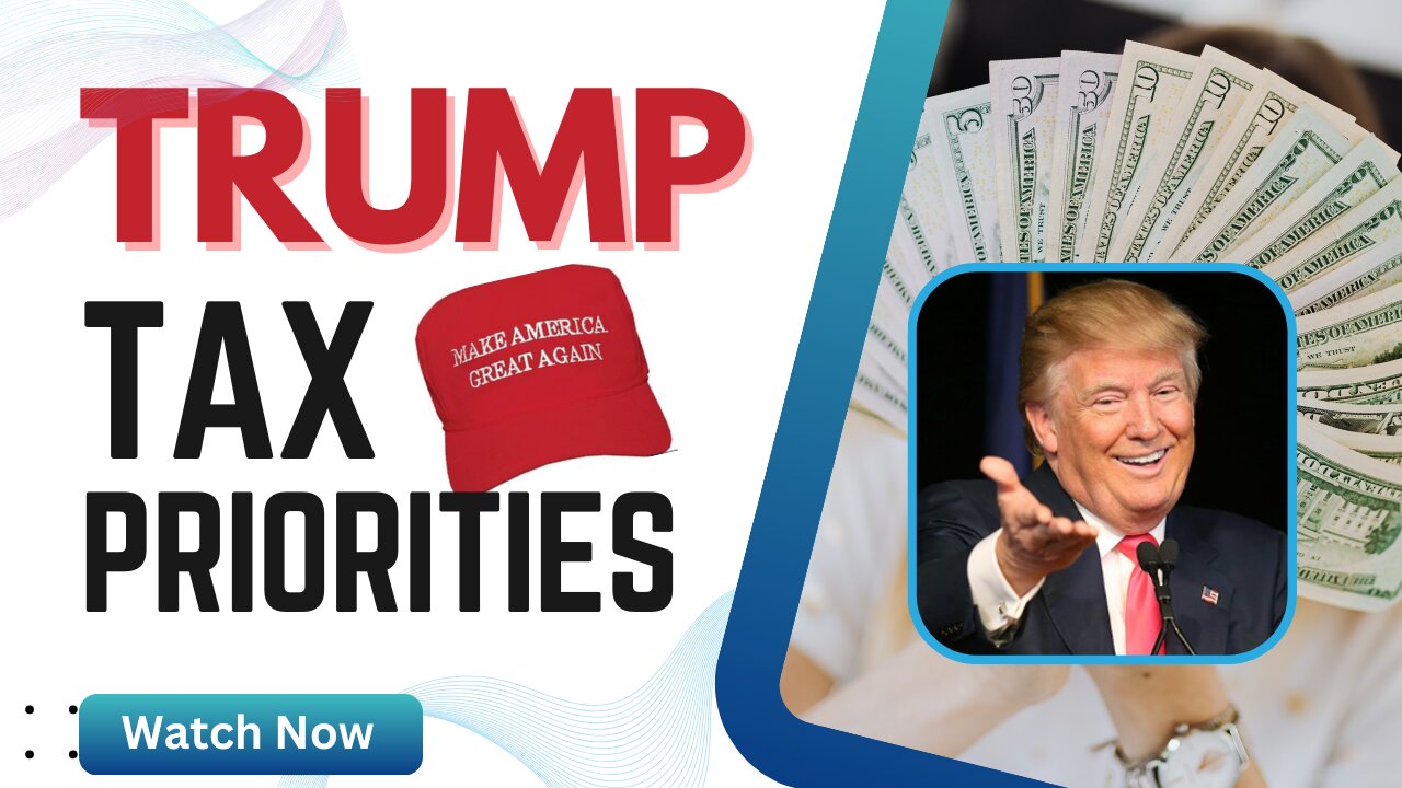 Trump Tax Priorities