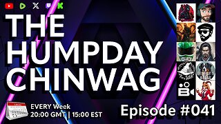 🔴The Hump Day Chin Wag🔴TV, Film, Gaming and News Podcast🔴Episode 041🔴#FYF