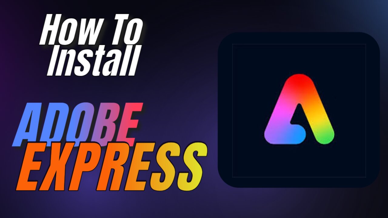 How To Install Adobe Express (FREE Adobe Graphics Creation Tool!)