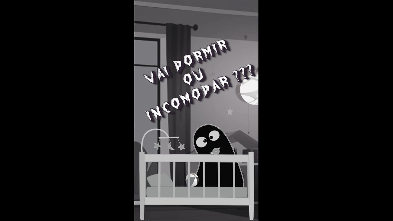 VAI DORMIR OU INCOMODAR ???