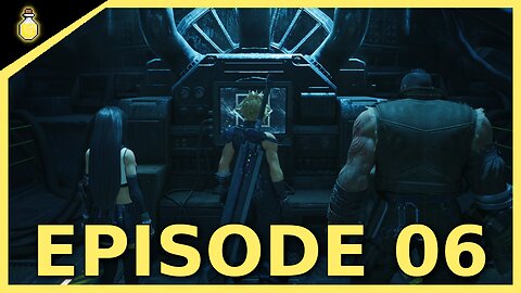 WHO NEEDS LIGHT ANYWAY?? | Final Fantasy VII: Remake | EP 06