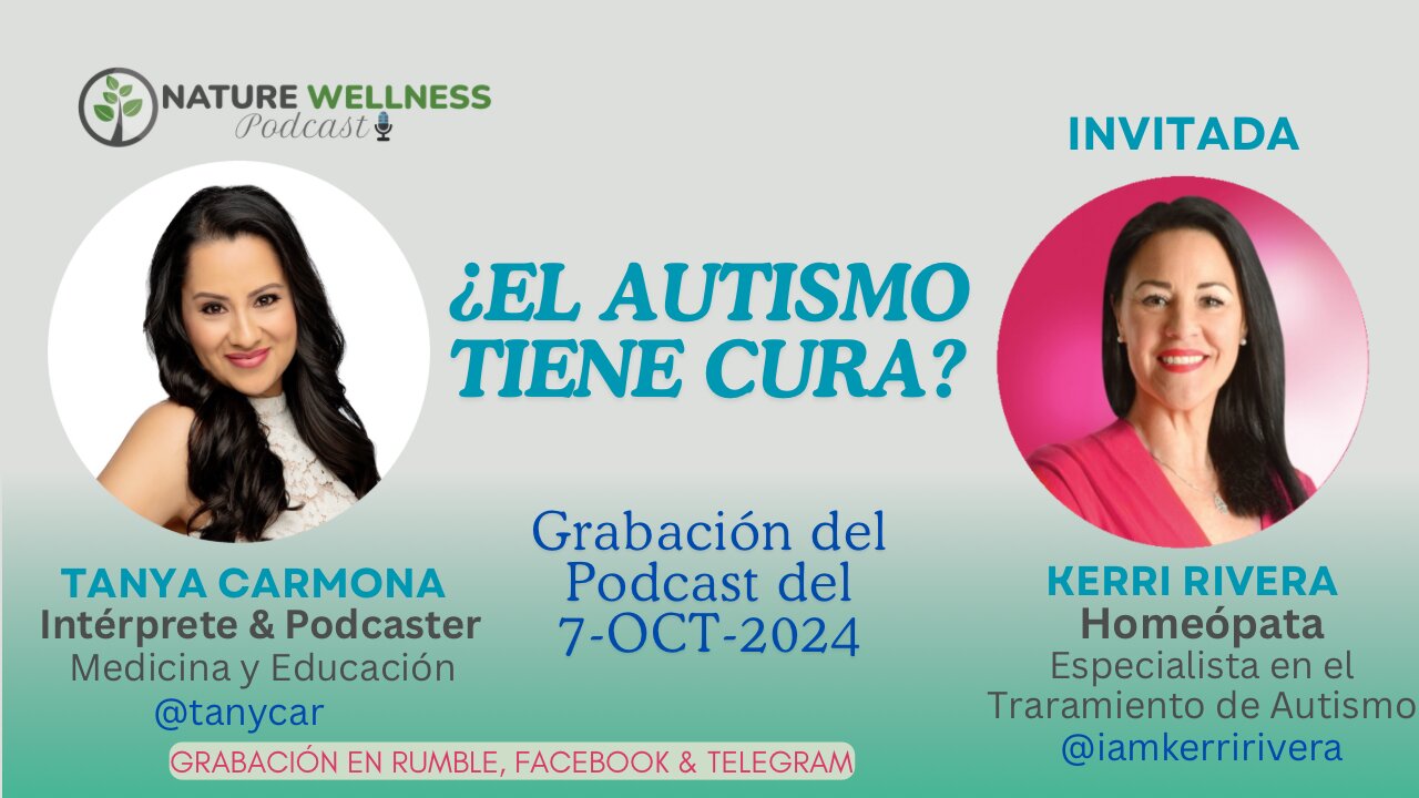 KERRI RIVERA PODCAST 2024 - EL AUTISMO TIENE CURA