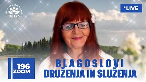 💯👉🏻 Blagoslovi druženja in služenja - 196. Srečanje Društva Belis - Iviliana Bellis