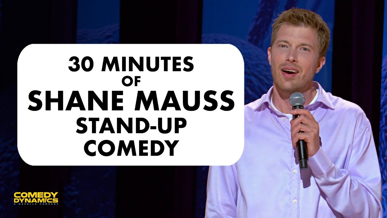 30 Minutes of Shane Mauss: Mating Season (Stand-Up Comedy)