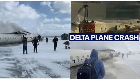 WATCH the LATEST ABOUT Delta plane crashed at Toronto Pearson Airport.