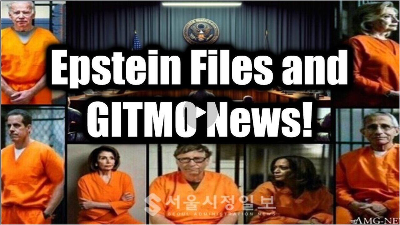 Epstein Files and GITMO News!