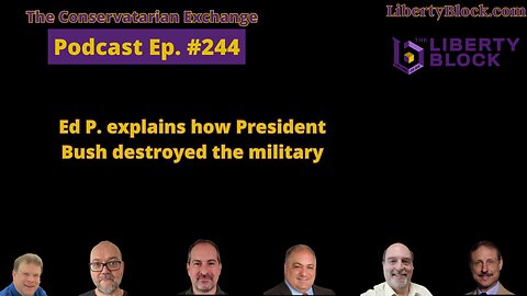 Ed P. explains how President Bush destroyed the military