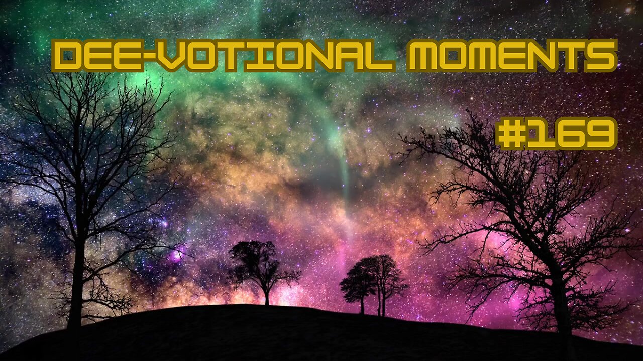 DEE VOTIONAL MOMENTS #169