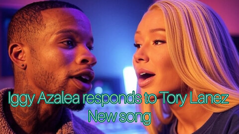 iggy Azalea responded to Tory Lanez via IG