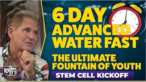 6 DAY ADVANCED WATER FAST ♥️ ♥️ THE ULTIMATE FOUNTAIN OF YOUTH