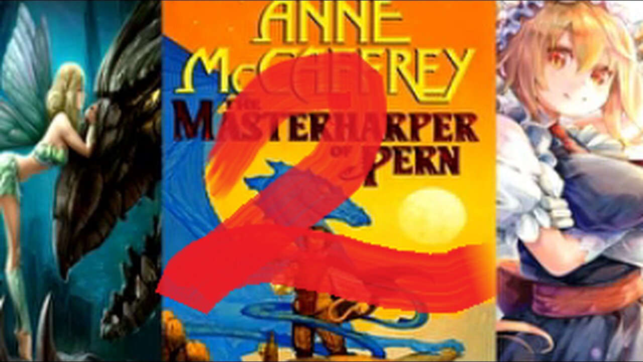 The Masterharper of Pern,part 2, #AnneMcCaffery