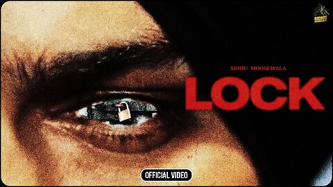 Lock (official video) SIDHU MOOSE WALA|RnD|BRAR#sidhumoose wala