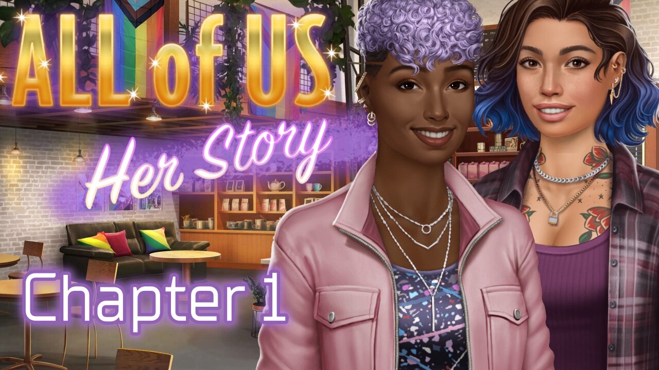 All Of Us: Her Story - Chapter 1 What Would You Like - Choices Stories You Play