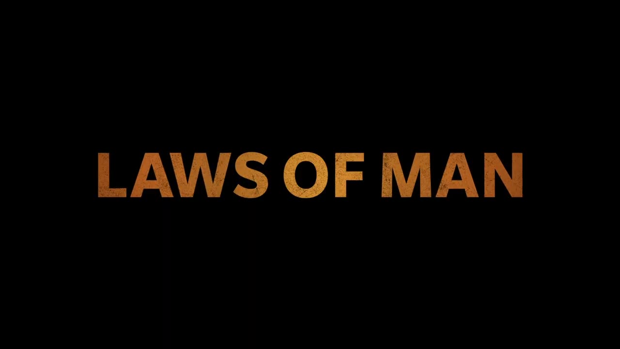 LAWS OF MAN | Official Trailer