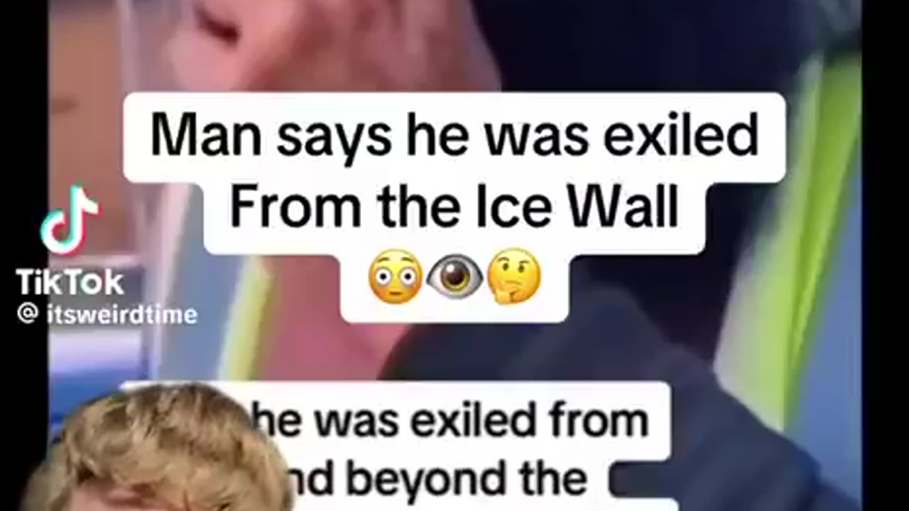 Man claims to be exiled from land beyond the Ice Wall.