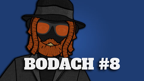 Bodach #8 - Knowledgeable Fisticuffs - Bro Code Moderating - Jokes