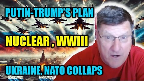 Scott Ritter: Trump-Putin Nuclear Plan Unveiled as Russia Shatters Ukraine & NATO Falters