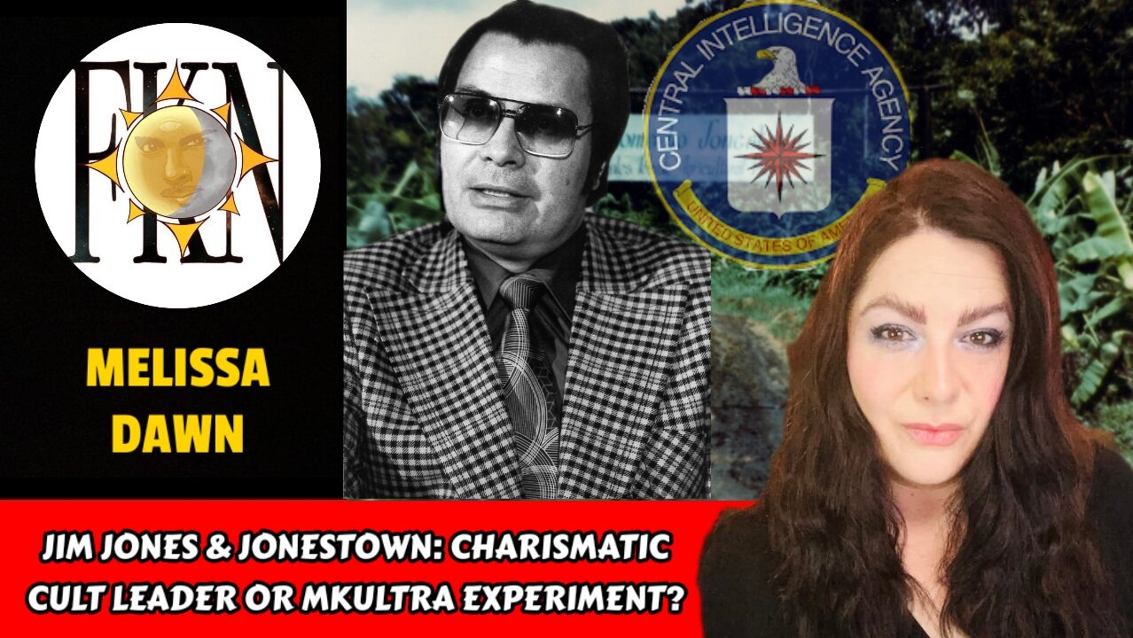 Jim Jones & Jonestown: Charismatic Cult Leader or MKUltra Experiment? | Melissa Dawn