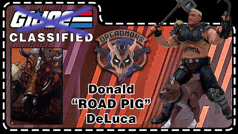 Donald "Road Pig" DeLuca - G.I. Joe Classified 135 - Unboxing & Review