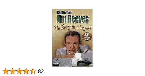 "Gentleman Jim Reeves: The Story of a Legend"