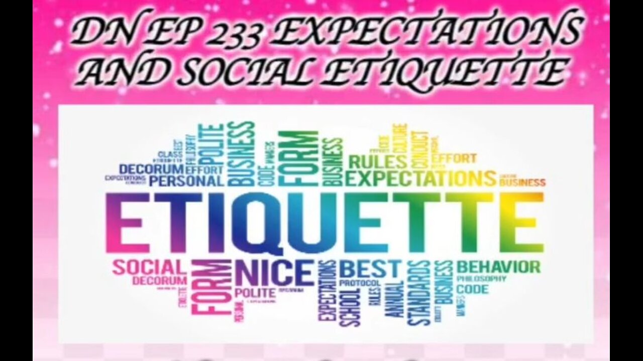 DN Ep 233 Expectations and Social Etiquette with Brandon Kroll