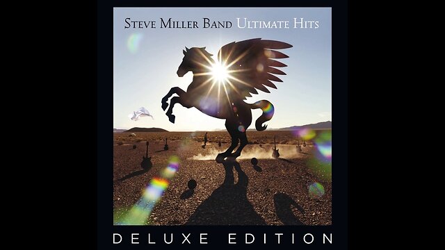 Ultimate Hits ~ Steve Miller Band