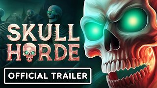 Skull Horde - Official Gameplay Trailer